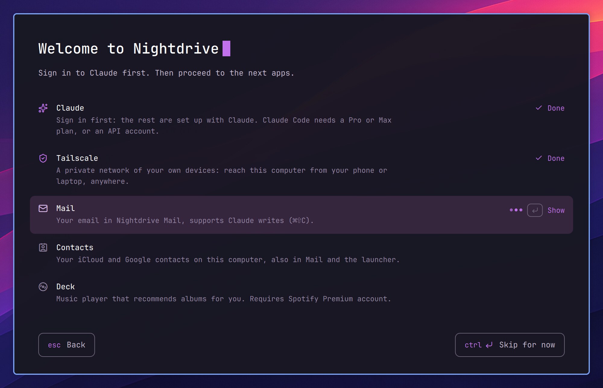 Welcome to Nightdrive with Claude and Tailscale done, Mail being set up, and Contacts and Deck still to go